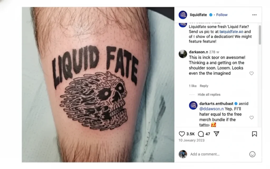 Brands That Brilliantly Differentiated - An Instagram post from "liquidfate" showing a fan's arm with a "Liquid Fate" skull tattoo, highlighting brand loyalty and engagement.