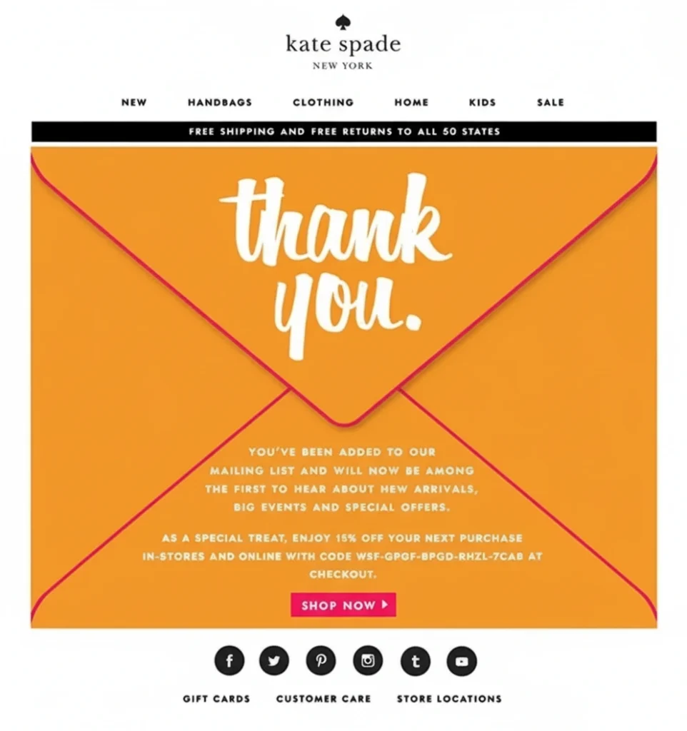 12 Great Examples of Welcome Emails for New Customers [Templates] - A screenshot of a Kate Spade New York welcome email designed as an orange envelope, thanking the subscriber and offering a 15% discount.