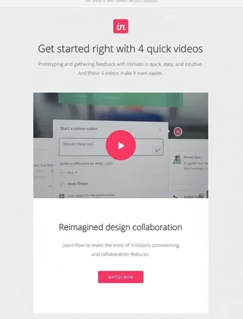 12 Great Examples of Welcome Emails for New Customers [Templates] - A screenshot of an InVision welcome email encouraging users to get started with 4 quick videos and highlighting "reimagined design collaboration."