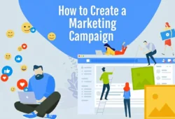 How to Create a Marketing Campaign: A Complete Step-by-Step Guide