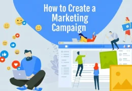 How to Create a Marketing Campaign: A Complete Step-by-Step Guide