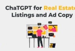 ChatGPT for Real Estate Listings and Ad Copy: How Agents Are Closing More Deals in 2026