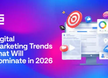 Digital Marketing Trends That Will Dominate in 2026
