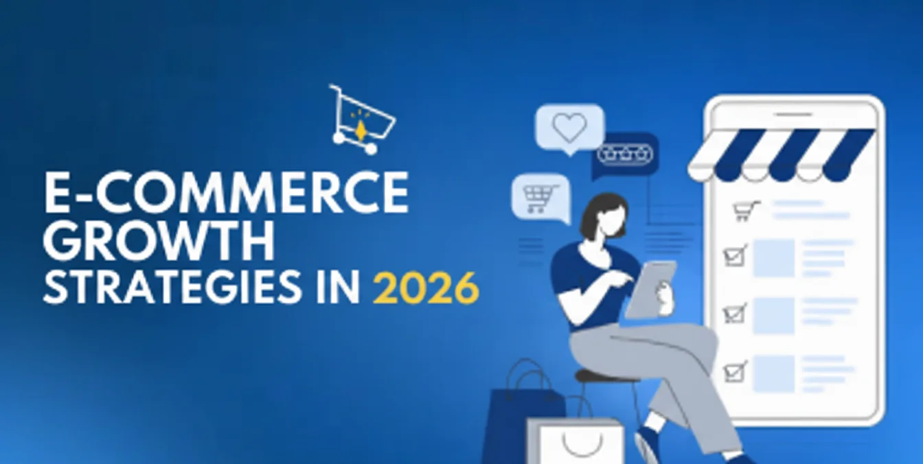 E-Commerce Growth Strategies in 2026