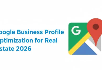 Google Business Profile Optimization for Real Estate 2026