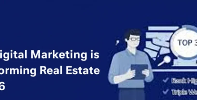 How Digital Marketing is Transforming Real Estate in 2026