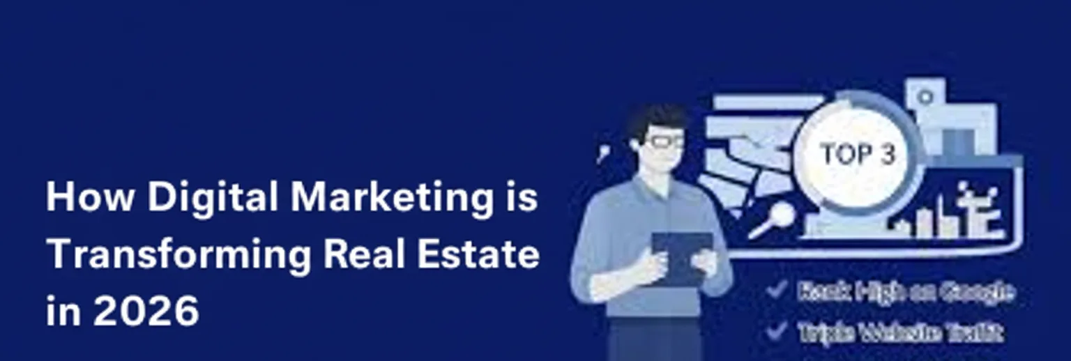 How Digital Marketing is Transforming Real Estate in 2026