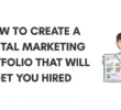 How to Build Your First Digital Marketing Portfolio With No Clients
