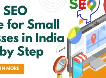 Local SEO Guide for Small Businesses in India Step by Step
